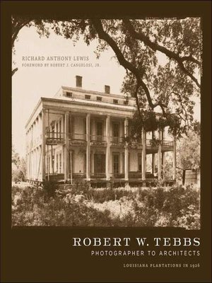 cover image of Robert W. Tebbs, Photographer to Architects